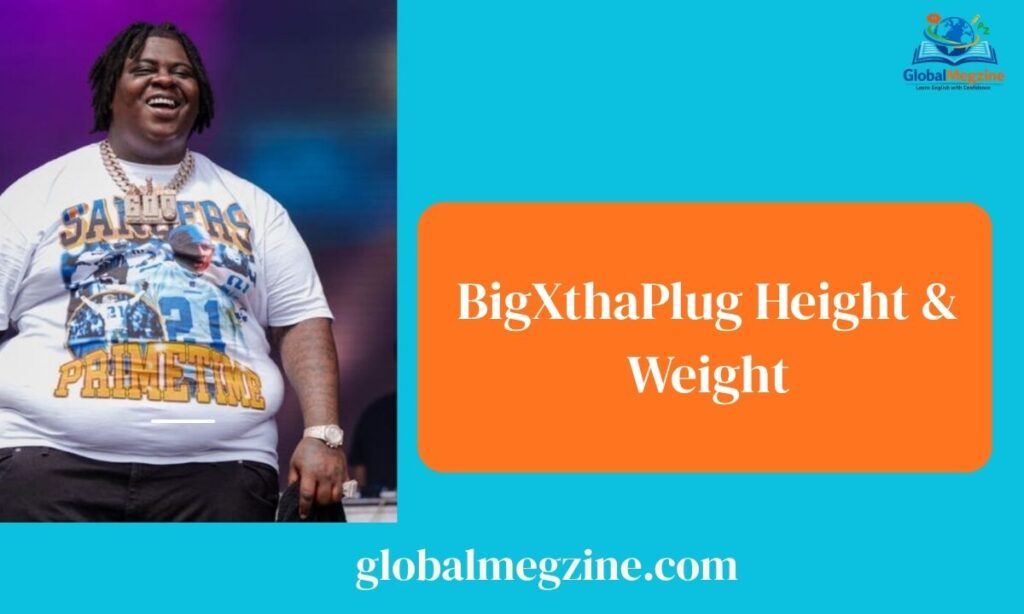 BigXthaPlug Height & Weight