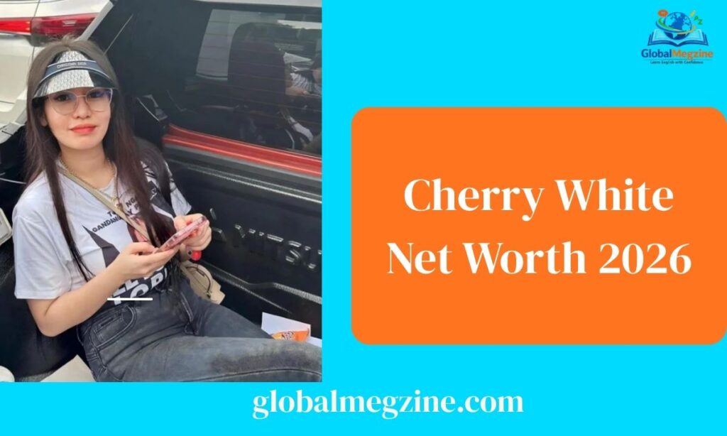Cherry White Net Worth 2026