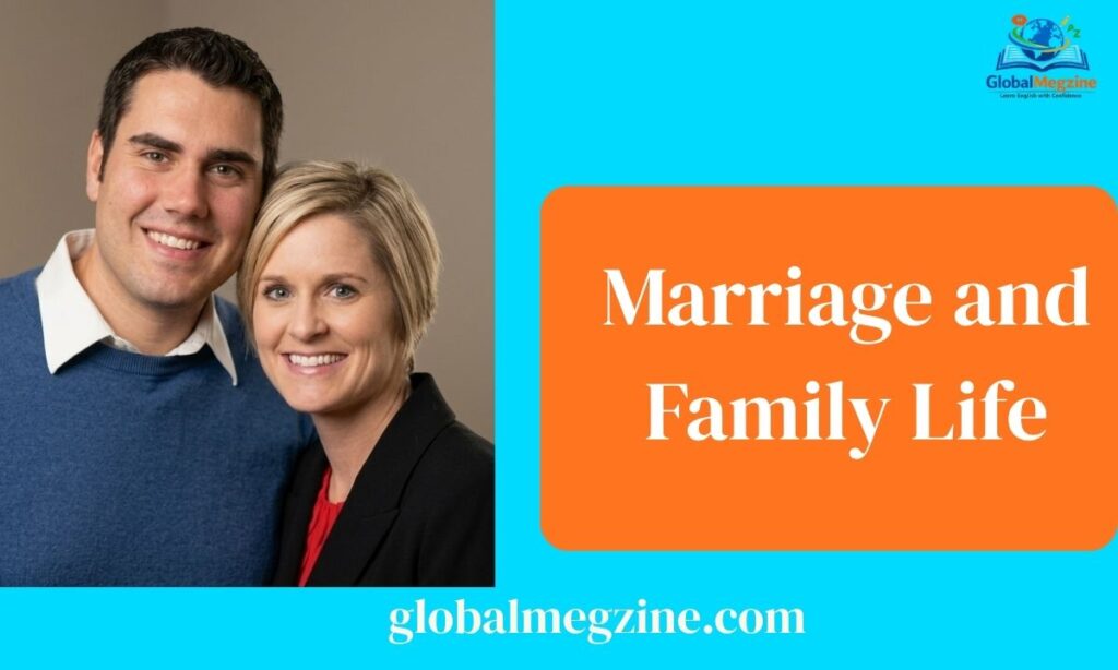 Marriage and Family Life