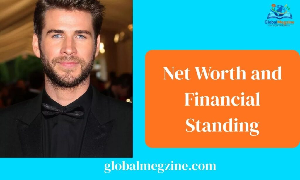 Net Worth and Financial Standing
