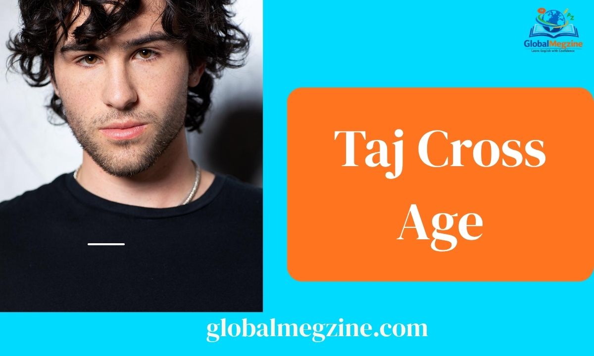 Taj Cross Age His Family, Lifestyle, Height, Siblings, Social Media, and More