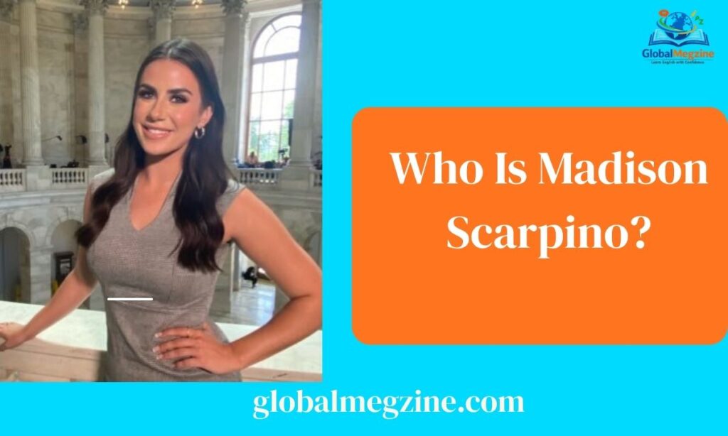 Who Is Madison Scarpino