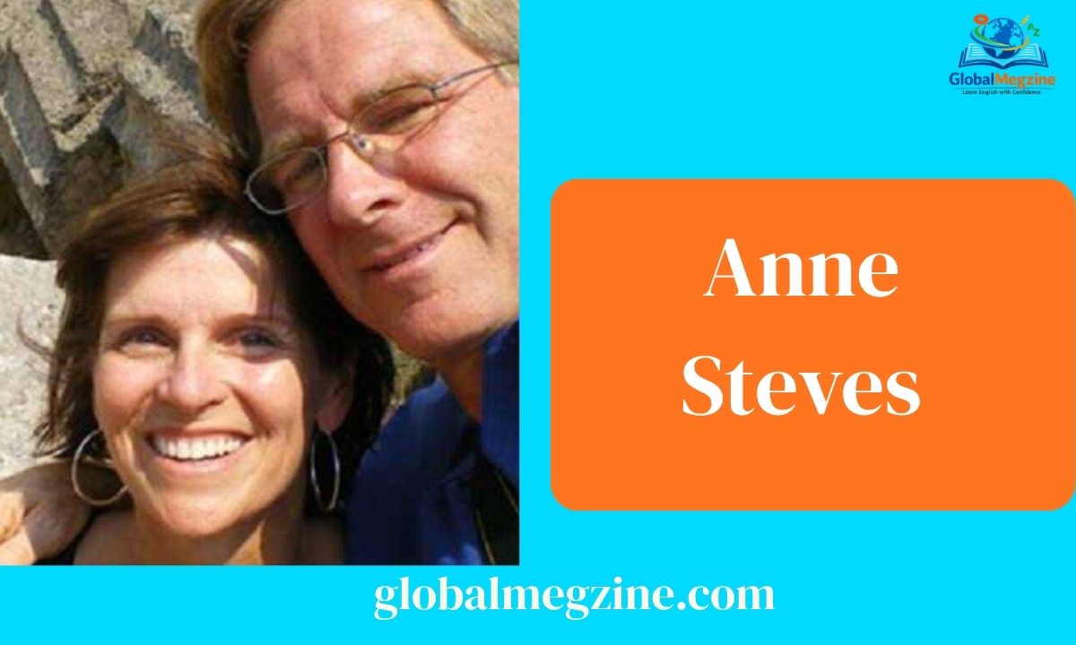 Anne Steves: Rick Steves' Ex-Wife and Her Quiet Life