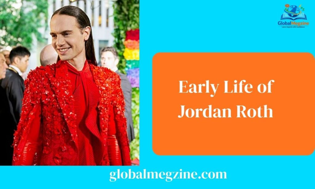 Early Life of Jordan Roth
