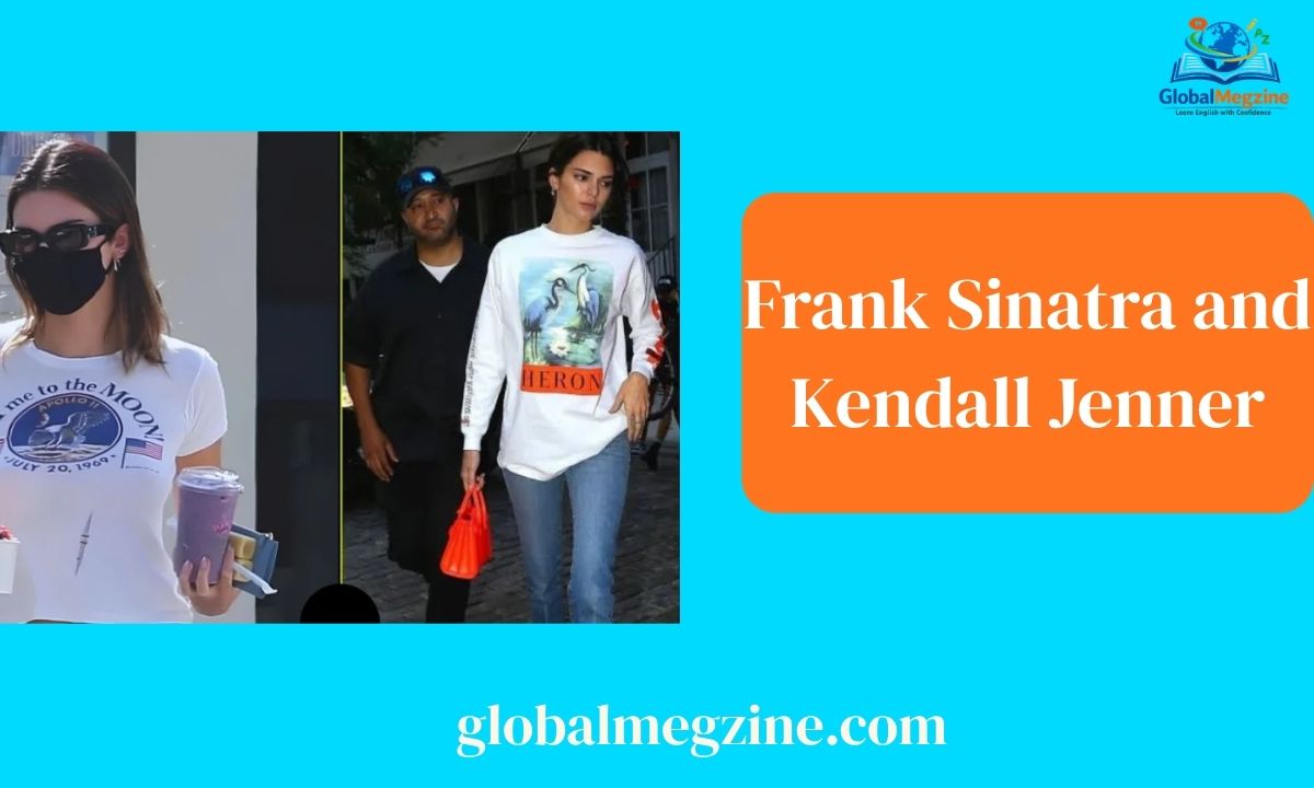 Frank Sinatra and Kendall Jenner Biography, Net Worth & Connection