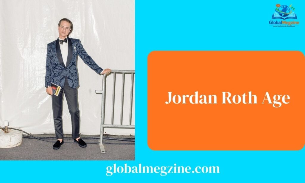 Jordan Roth Age