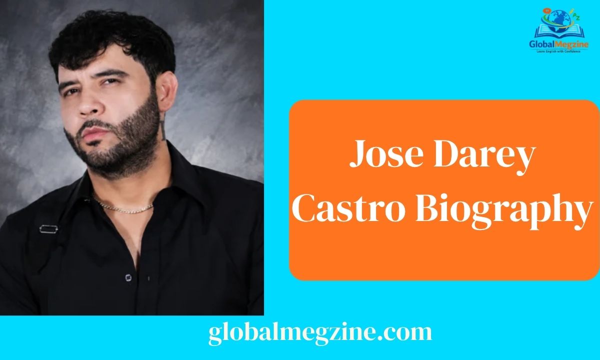 Jose Darey Castro Biography Age, Wife, Net Worth and Life Story