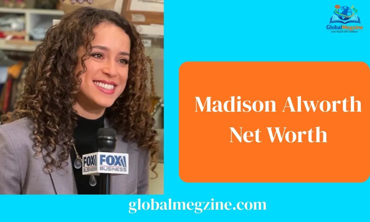 Madison Alworth Net Worth Biography & Family Background