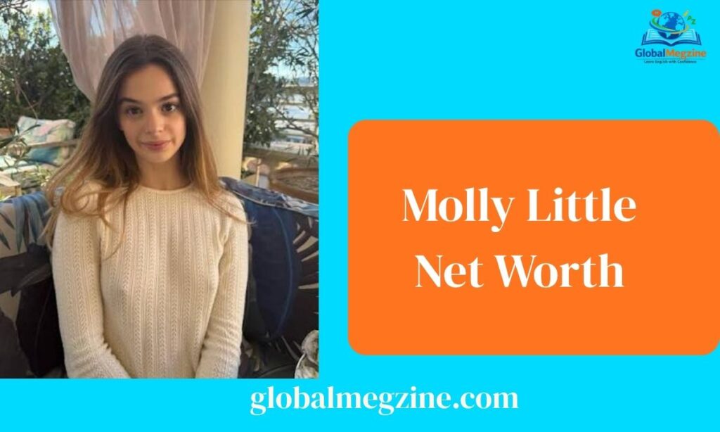 Molly Little Net Worth