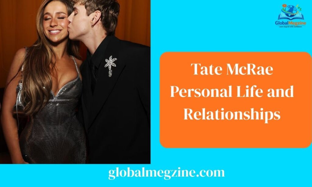Tate McRae Personal Life and Relationships
