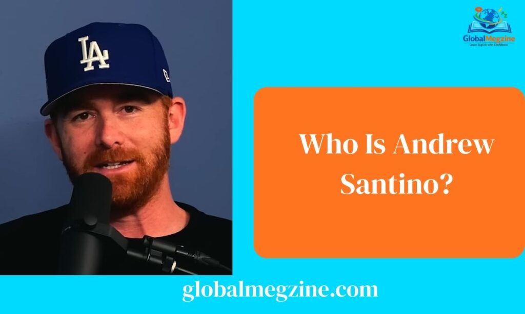 Who Is Andrew Santino