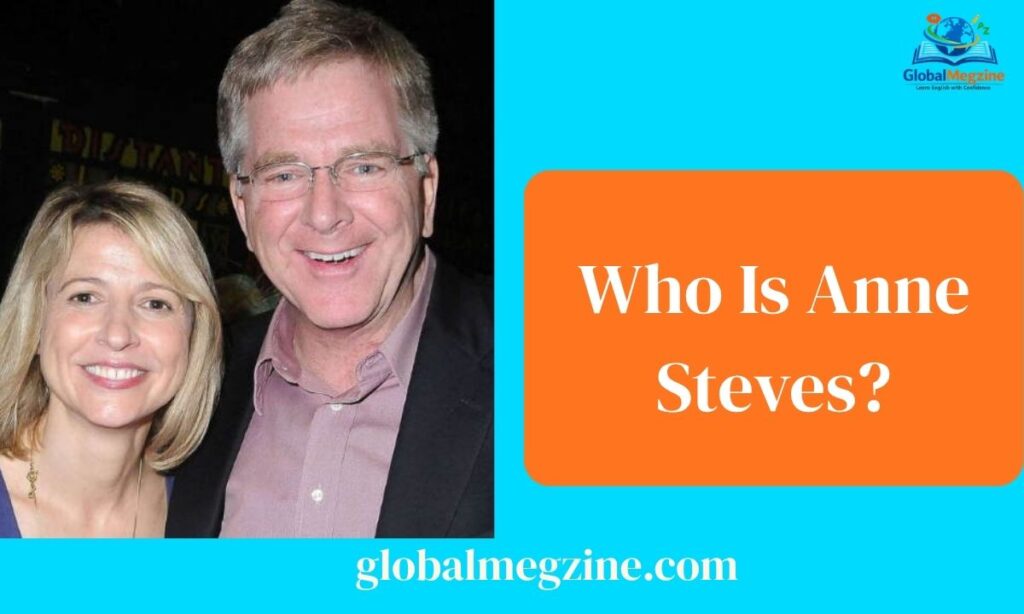 Who Is Anne Steves