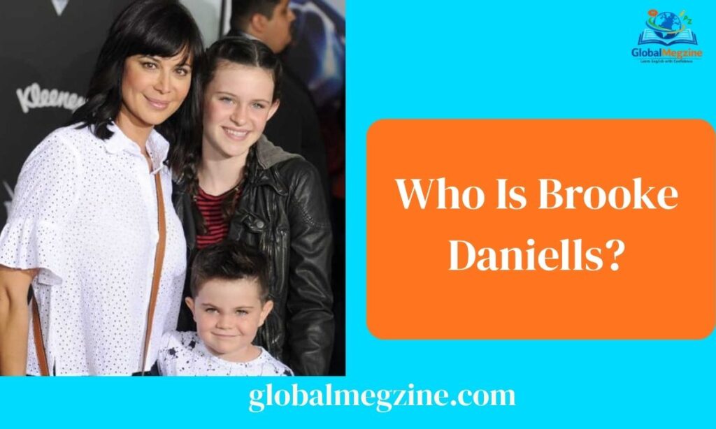 Who Is Brooke Daniells