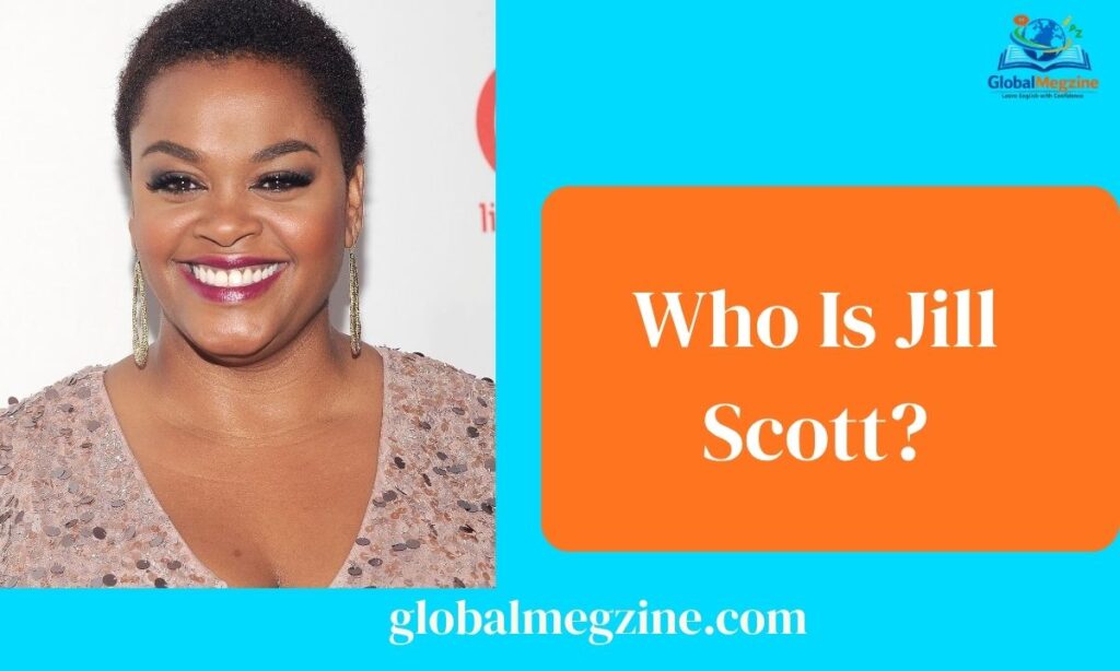 Who Is Jill Scott