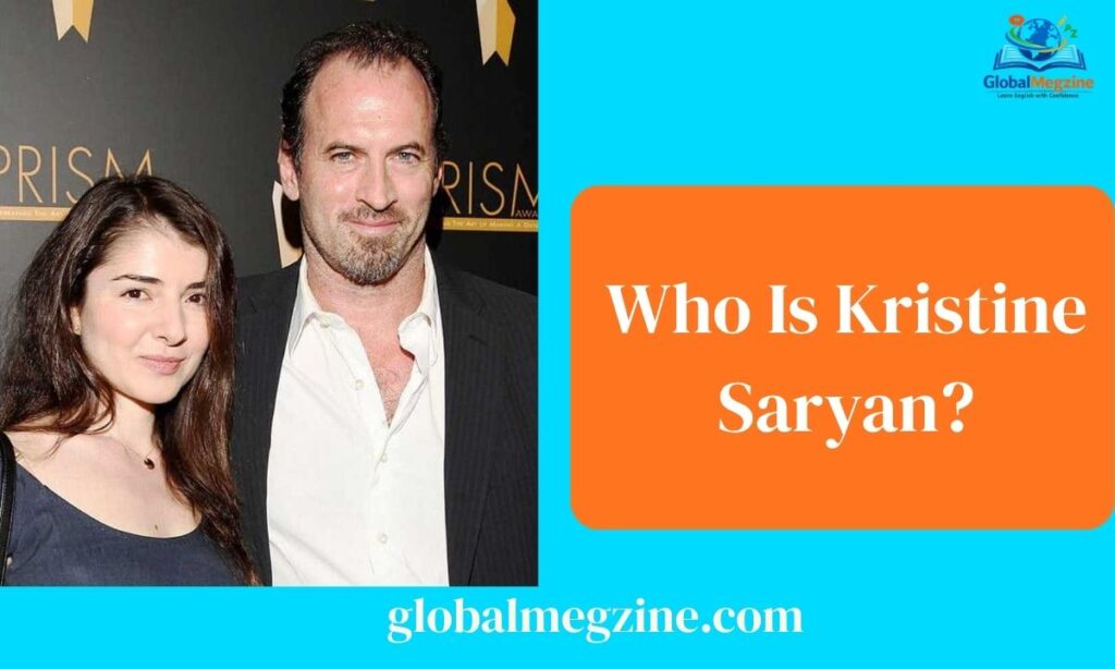 Who Is Kristine Saryan