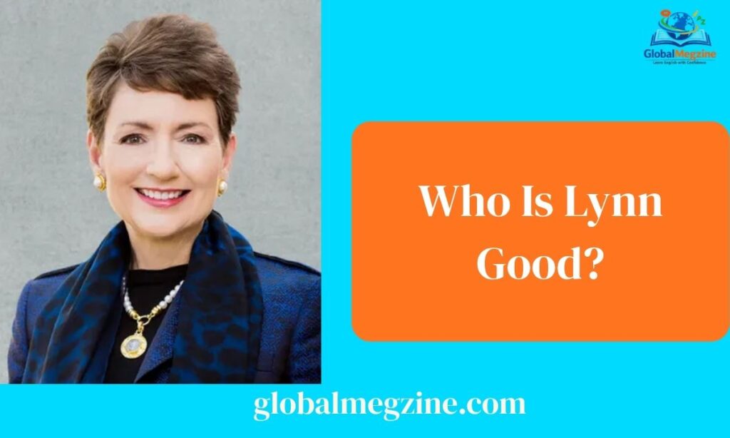 Who Is Lynn Good