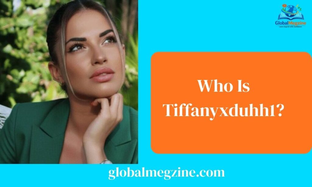 Who Is Tiffanyxduhh1