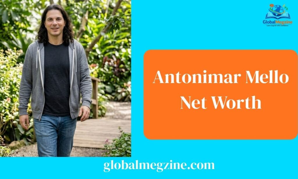 Antonimar Mello Net Worth